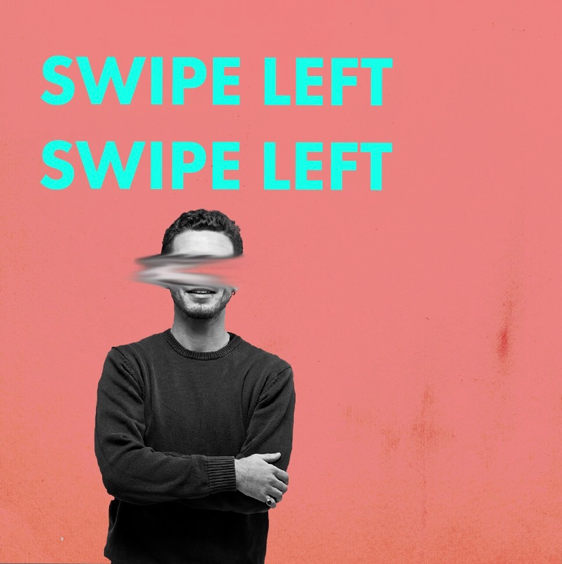 Swipe Left Swipe Left