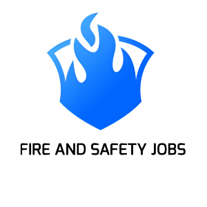 Fire and Safety Jobs